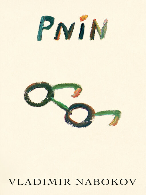 Title details for Pnin by Vladimir Nabokov - Wait list